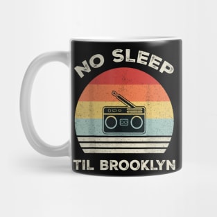 Retro No Sleep Till Brooklyn Mug